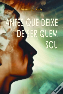 Capa do artigo Antes que Deixe de Ser quem Sou