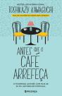 Antes que o Café Arrefeça - Preview