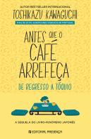 Antes que o Café Arrefeça