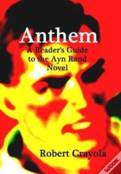 Capa do artigo Anthem: A Reader'S Guide To The Ayn Rand