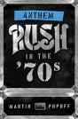 Anthem: Rush In The '70s - Preview