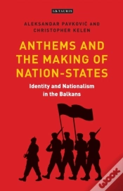 Capa do artigo Anthems And The Making Of Nation States