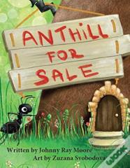 Anthill For Sale