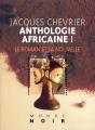 Anthologie Africaine I : Le Roman Et La Nouvelle - Preview