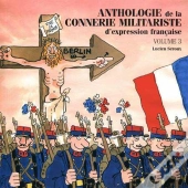 Anthologie De La Connerie Militariste D'Expression Française Tome 3