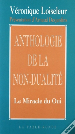 Capa do artigo Anthologie De La Non-Dualité ; Le Miracle Du Oui