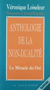 Capa do artigo Anthologie De La Non-Dualité ; Le Miracle Du Oui