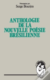 Capa do artigo Anthologie De La Nouvelle Poésie Bresilienne