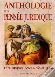 Anthologie De La Pensee Juridique