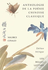 Anthologie De La Poésie Chinoise Classique