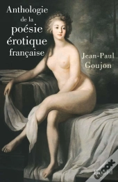 Anthologie De La Poésie Érotique Francaise