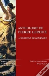 Capa do artigo Anthologie De Pierre Leroux ; Inventeur Du Socialisme