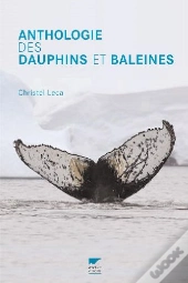 Anthologie Des Dauphins Et Des Baleines