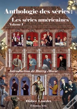 Capa do artigo Anthologie Des Séries, Les Séries Américaines T.1