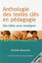 Anthologie Des Textes Clés En Pédagogie