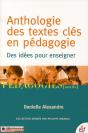 Anthologie Des Textes Clés En Pédagogie ; Des Idées Pour Enseigner - Preview