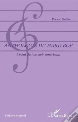 Capa do artigo Anthologie Du Hard Bop ; L'Eclat Du Jazz Noir Americain