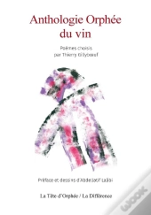 Anthologie Orphee Du Vin