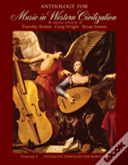 Anthology For Music In Western Civilization, Volume I