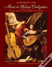 Anthology For Music In Western Civilization, Volume I