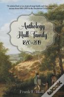 Anthology Hull Family 1880-2019