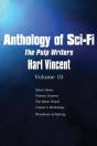 Anthology Of Sci-Fi V10, The Pulp Writers - Harl Vincent - Preview