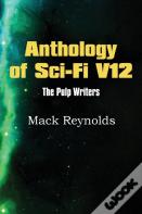 Anthology Of Sci-Fi V12, The Pulp Writers - Mack Renolds
