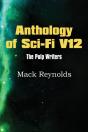 Anthology Of Sci-Fi V12, The Pulp Writers - Mack Renolds - Preview