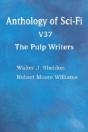 Anthology Of Sci-Fi V37, The Pulp Writers - Preview