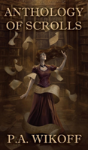Anthology Of Scrolls - Preview