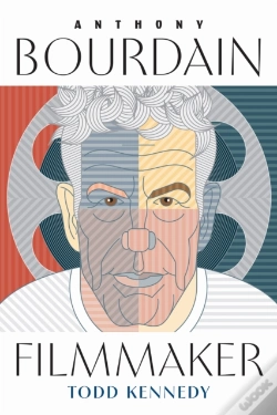 Capa do artigo Anthony Bourdain, Filmmaker