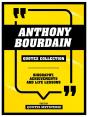 Anthony Bourdain - Quotes Collection - Preview