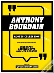 Capa do artigo Anthony Bourdain - Quotes Collection