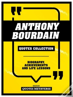 Capa do artigo Anthony Bourdain - Quotes Collection
