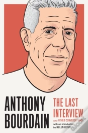 Capa do artigo Anthony Bourdain: The Last Interview