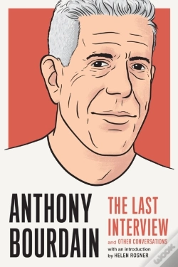 Capa do artigo Anthony Bourdain: The Last Interview