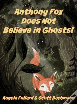 Capa do artigo Anthony Fox Does Not Believe In Ghosts!