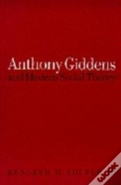 Capa do artigo Anthony Giddens And Modern Social Theory