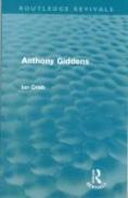 Anthony Giddens (Routledge Revivals)