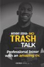 Anthony Joshua No Trash Talk - Preview