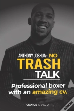 Capa do artigo Anthony Joshua No Trash Talk