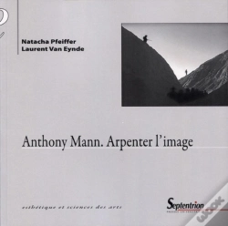 Capa do artigo Anthony Mann ; Arpenter L'Image