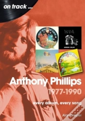 Capa do artigo Anthony Phillips 1977 To 1990 On Track