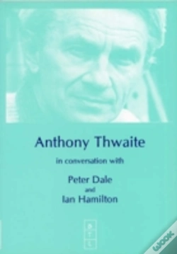 Capa do artigo Anthony Thwaite In Conversation With Peter Dale And Ian Hamilton