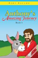 Anthony'S Amazing Journey