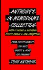 Anthony'S In-Memoriams Collection People Known & Unknown People Known & Now Forgotten - Preview