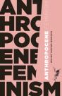 Anthropocene Feminism - Preview