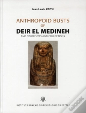 Anthropoid Busts Of Deir El Medineh And Other Sites Anscollections Analyses Catalogue Raisonne Appen
