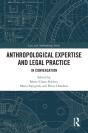 Anthropological Expertise And Legal Practice - Preview