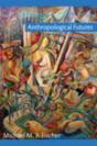 Anthropological Futures - Preview